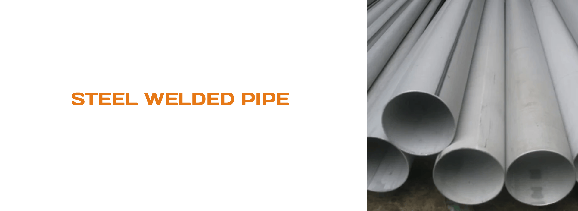 STEEL WELDED PIPE